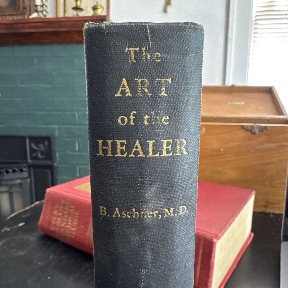 The Art of the Healer Bernard Aschner MD 1st Ed Holistic Medicine 1942 - Picture 1 of 14